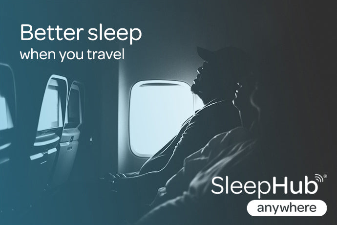 Better sleep when you travel - Sleephub Anywhere