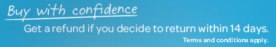 Buy with confidence - Get a refund if you decide to return within 14 days. Terms and conditions apply.